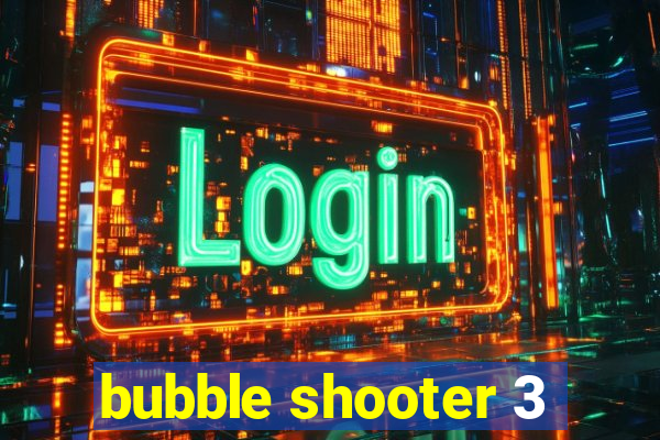 bubble shooter 3